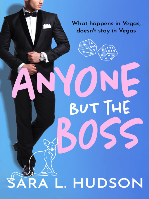 Title details for Anyone But the Boss by Sara L. Hudson - Available